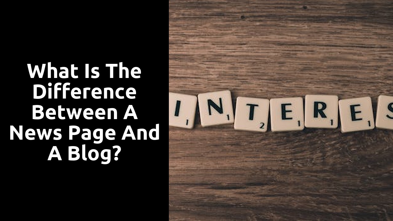 What is the difference between a news page and a blog?