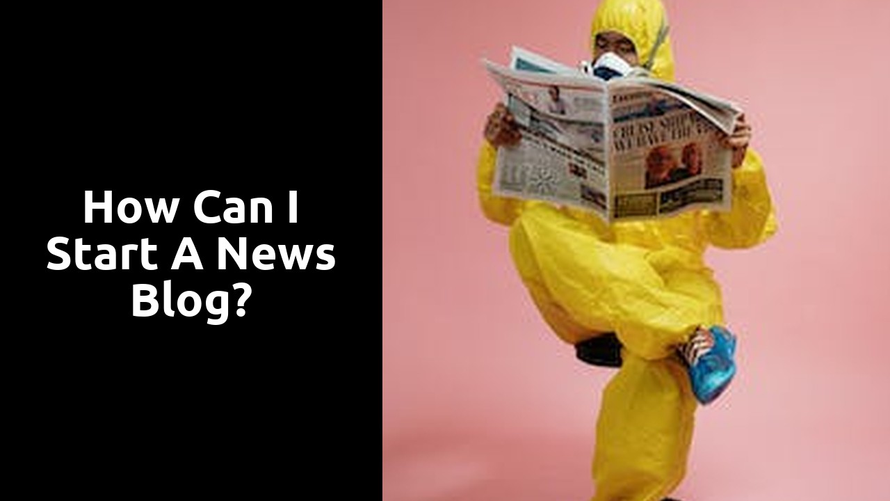 How can I start a news blog?